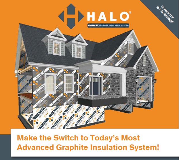 Halo, Advanced graphite insulation system.